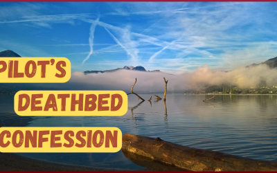 Chemtrail Pilot Deathbed Confession
